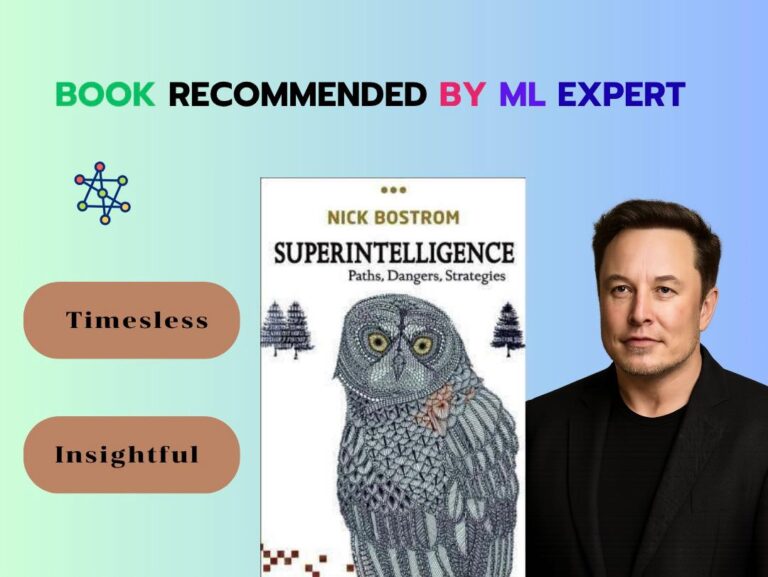 Cover of "Superintelligence: Paths, Dangers, Strategies" by Nick Bostrom, with Elon Musk's image and keywords Timeless and Insightful.