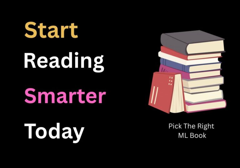 Stack of books next to text "Start Reading Smarter Today" and "Pick The Right ML Book."